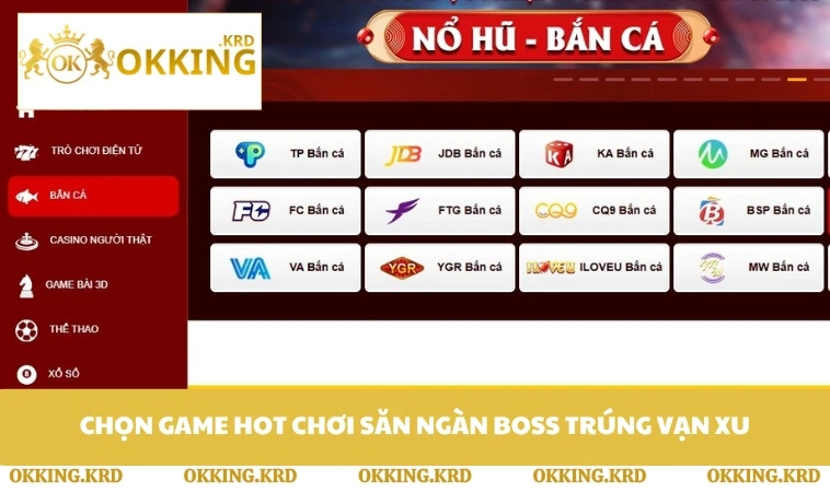 Chọn game hot chơi săn ngàn boss trúng vạn xu