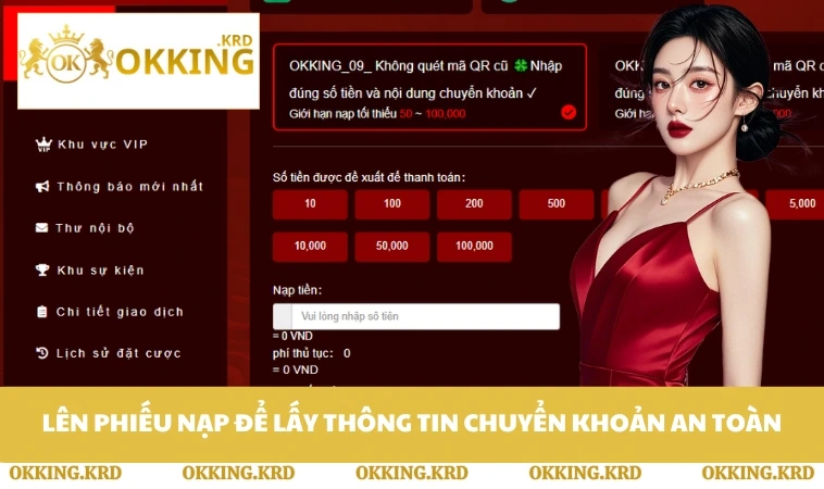 Lên phiếu nạp để lấy thông tin chuyển khoản an toàn