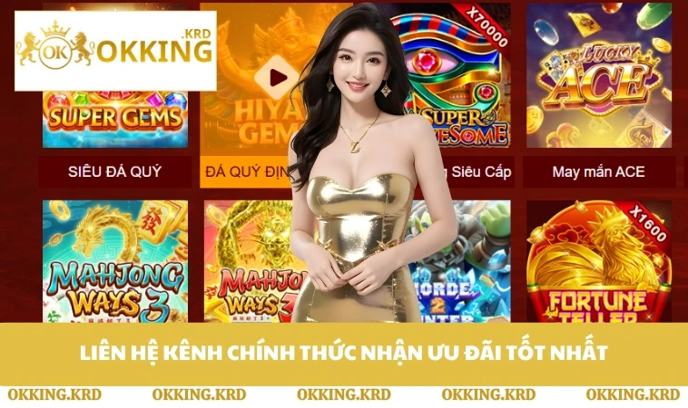 Liên hệ kênh chính thức nhận ưu đãi tốt nhất