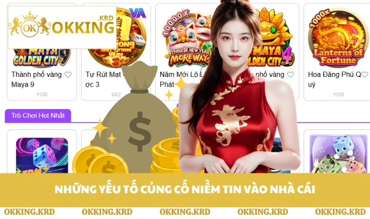 Những yếu tố củng cố niềm tin vào nhà cái