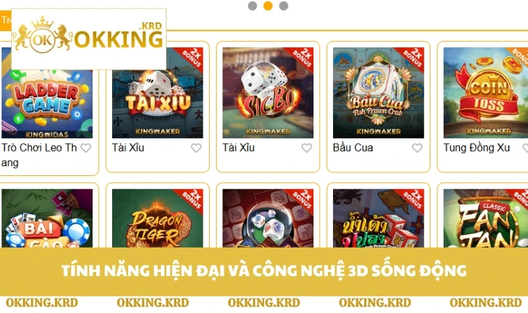 Tính năng hiện đại và công nghệ 3D sống động