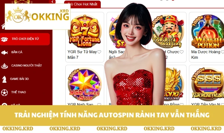 Trải nghiệm tính năng autospin rảnh tay vẫn thắng