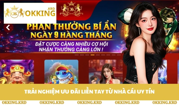 Trải nghiệm ưu đãi liền tay từ nhà cái uy tín