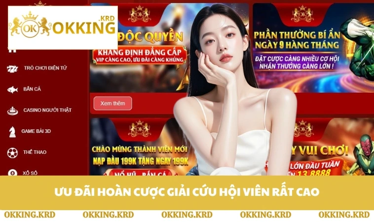 Ưu đãi hoàn cược giải cứu hội viên rất cao